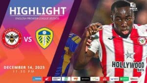 [Highlight] PremierLeague เบรนท์ฟอร์ด vs ลีดส์ ยูไนเต็ด (14-12-68)