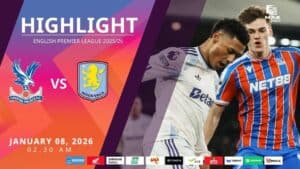 [Highlight] PremierLeague คริสตัล พาเลซ vs แอสตัน วิลล่า (08-01-69)