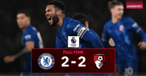 เชลซีสะดุดอีก! เจ๊าบอร์นมัธ 2-2 ยังแก้ปัญหาปิดเกมไม่ขาด